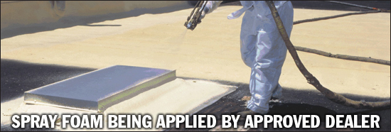 Approved Spray Foam Roofing Contractor